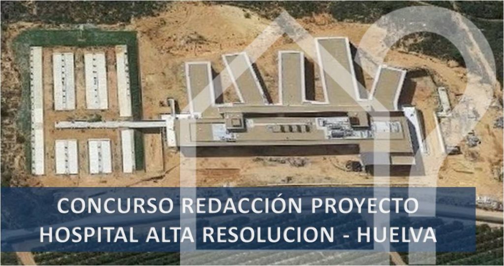 asesorArq-Concurso-hospital-alta-resolucion-huelva